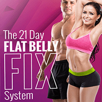 21 Day Flat Belly Fix System This is the only 21-day rapid weight loss system that allows you to easily lose an average of 1 lb a day for 21 days without feeling hungry or deprived. The unique and brand new techniques used in this System are proven SAFE. And they do not cause the rebound weight gain common to all the other rapid weight loss systems that are not backed by the latest science. The Flat Belly Fix System takes advantage of a recent scientific discovery that proves the effective weight loss power of an ancient spice. Combined with other cutting edge ingredients in the patent pending Flat Belly Fix Tea™ -- that you can make right in your own kitchen in minutes -- this System is the quickest, easiest and most enjoyable way to quickly get the body you desire and deserve